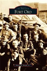 Book cover of Fort Ord by Harold E. Raugh Jr.