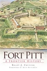 Book cover of Fort Pitt by Brady J Crytzer