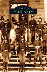 Book cover of Fort Riley by William McKale