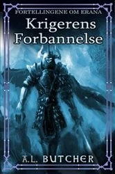 Book cover of Fortellingene om Erana: Krigerens Forbannelse by A L Butcher