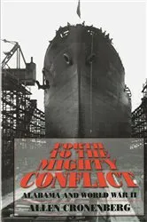 Book cover of Forth to the Mighty Conflict by Allen Cronenberg