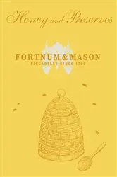 Book cover of Fortnum & Mason Honey & Preserves by N/A
