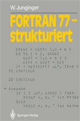 Book cover of FORTRAN 77 — strukturiert by Werner Junginger