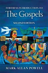 Book cover of Fortress Introduction to the Gospels by Mark Allan Powell