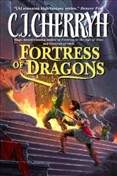 Book cover of Fortress of Dragons by C. J. Cherryh