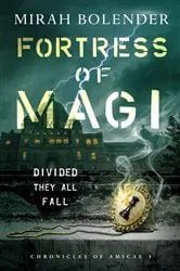 Book cover of Fortress of Magi by Mirah Bolender