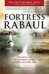Book cover of Fortress Rabaul by Bruce Gamble