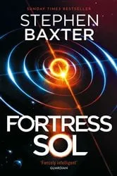 Book cover of Fortress Sol by Stephen Baxter