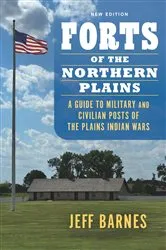 Book cover of Forts of the Northern Plains by Jeff Barnes