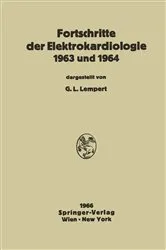 Book cover of Fortschritte der Elektrokardiologie 1963 und 1964 by Gregor L. Lempert