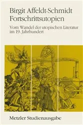Book cover of Fortschrittsutopien by Birgit Affeldt-Schmidt
