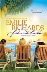 Book cover of Fortunate Harbor by Emilie Richards
