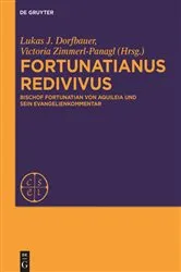 Book cover of Fortunatianus redivivus by Lukas J. Dorfbauer