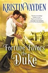 Book cover of Fortune Favors the Duke by Kristin Vayden