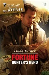 Book cover of Fortune Hunter's Hero by Linda Turner