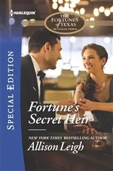 Book cover of Fortune's Secret Heir by Allison Leigh