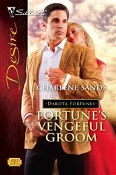 Book cover of Fortune's Vengeful Groom by Charlene Sands