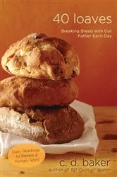 Book cover of Forty Loaves by C.D. Baker