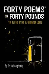 Book cover of Forty Poems* for Forty Pounds by Dougherty Trish