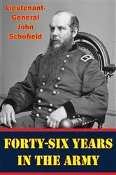 Book cover of Forty-Six Years In The Army [Illustrated Edition] by Unknown
