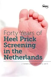 Book cover of Forty Years of Heel Prick Screening in the Netherlands by J. Gerard Loeber