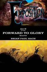Book cover of Forward to Glory by Brian Paul Bach