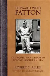 Book cover of Forward with Patton by Robert S. Allen