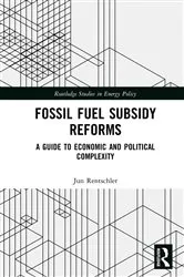 Book cover of Fossil Fuel Subsidy Reforms by Jun Rentschler