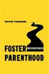 Book cover of Foster Parenthood by David Fanshel