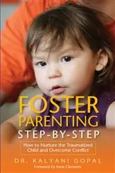 Book cover of Foster Parenting Step-by-Step by Irene Clements