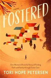 Book cover of Fostered by Tori Hope Petersen