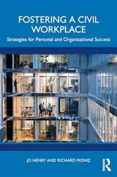 Book cover of Fostering a Civil Workplace by Jo Henry