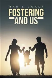 Book cover of Fostering And Us by Unknown