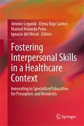Book cover of Fostering Interpersonal Skills in a Healthcare Context by Jimmie Leppink