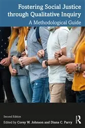 Book cover of Fostering Social Justice through Qualitative Inquiry (2nd ed.) by Corey W. Johnson