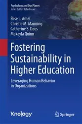 Book cover of Fostering Sustainability in Higher Education by Elise L. Amel