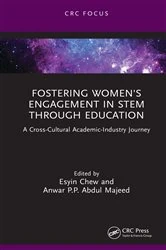 Book cover of Fostering Women's Engagement in STEM Through Education by Esyin Chew