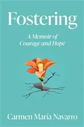 Book cover of Fostering by Navarro, Carmen Maria,