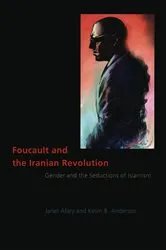 Book cover of Foucault and the Iranian Revolution by Janet Afary