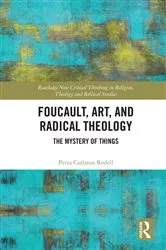Book cover of Foucault, Art, and Radical Theology by Petra Carlsson Redell