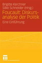 Book cover of Foucault: Diskursanalyse der Politik by Brigitte Kerchner