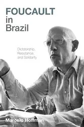 Book cover of Foucault in Brazil by Marcelo Hoffman