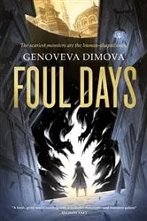 Book cover of Foul Days by Genoveva Dimova