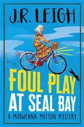 Book cover of Foul Play at Seal Bay by Judy Leigh