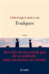 Book cover of Foulques by Véronique Boulais