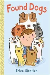 Book cover of Found Dogs by Erica Sirotich