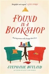 Book cover of Found in a Bookshop by Stephanie Butland