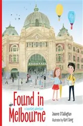 Book cover of Found in Melbourne by Joanne O'Callaghan