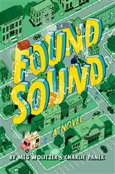 Book cover of Found Sound by Meg Wolitzer