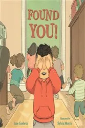Book cover of Found You! by Jane Godwin